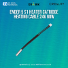 Original Creality Ender 5 S1 Heater Catridge Heating Cable 24V 60W